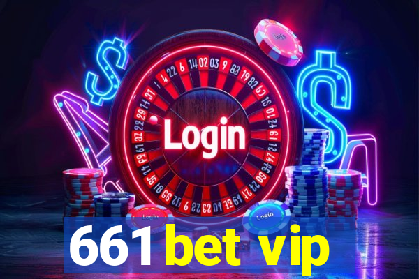 661 bet vip