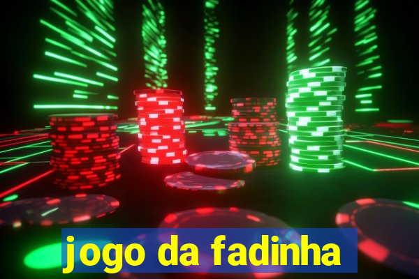 jogo da fadinha