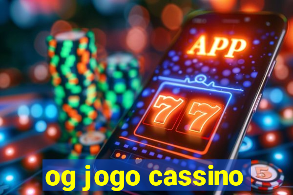 og jogo cassino