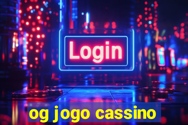 og jogo cassino