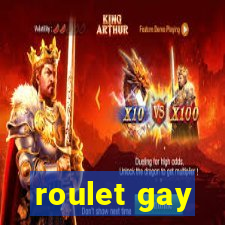 roulet gay