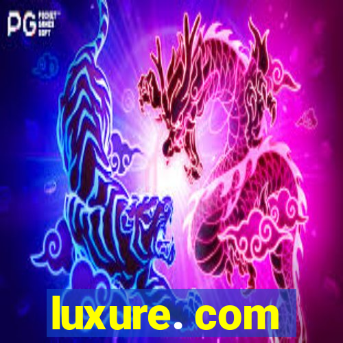 luxure. com