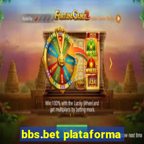 bbs.bet plataforma