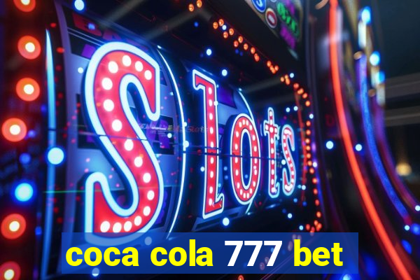 coca cola 777 bet