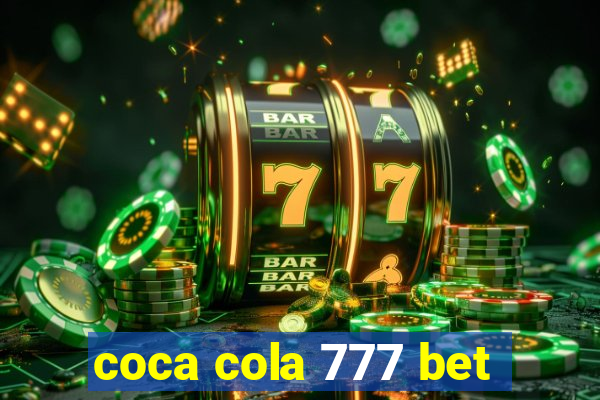 coca cola 777 bet