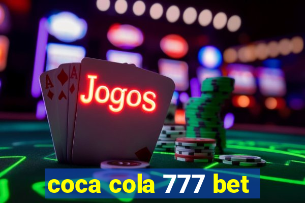 coca cola 777 bet