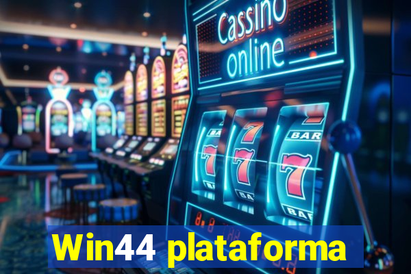 Win44 plataforma