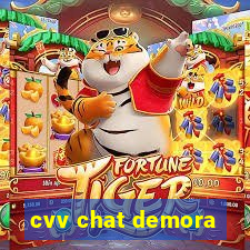 cvv chat demora