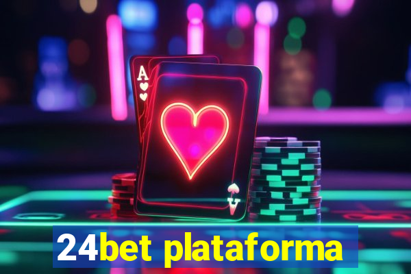 24bet plataforma