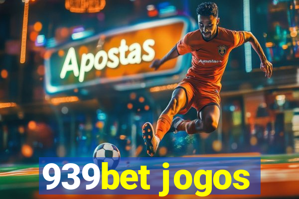 939bet jogos