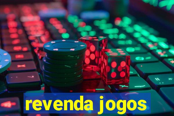 revenda jogos