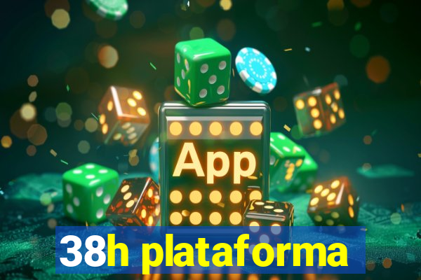 38h plataforma