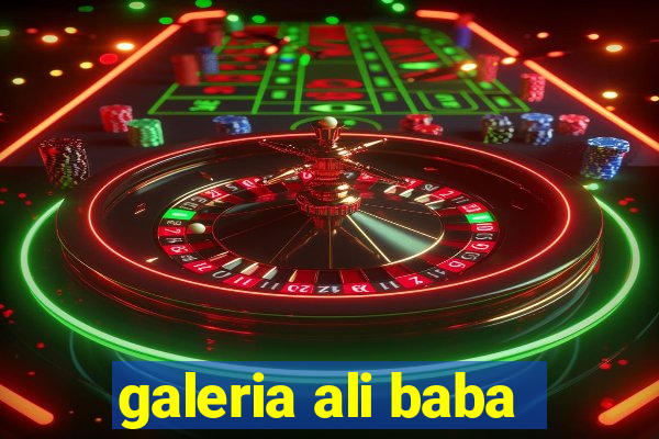 galeria ali baba