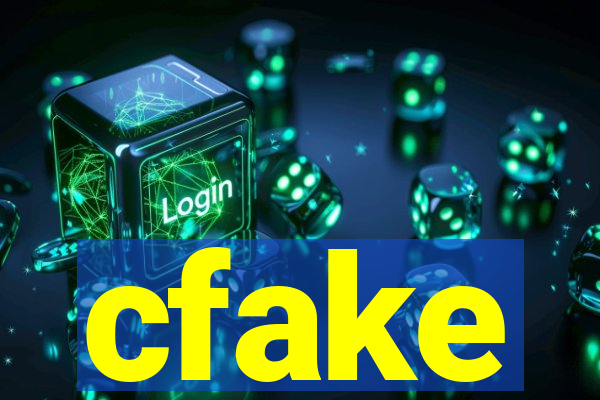 cfake