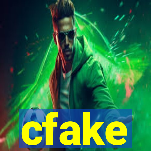 cfake