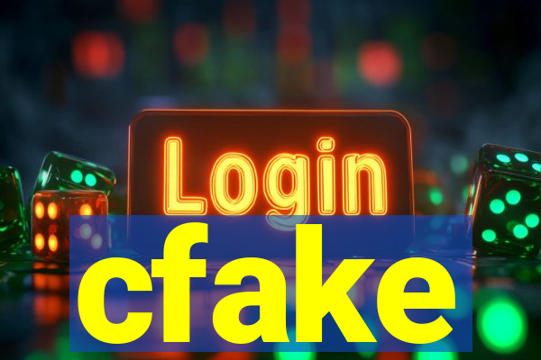 cfake