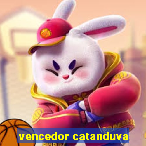 vencedor catanduva