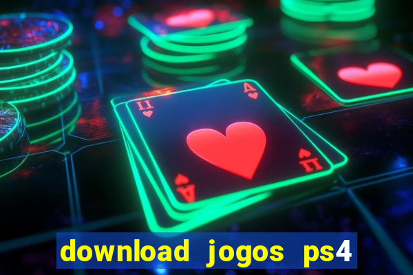 download jogos ps4 pkg pt br