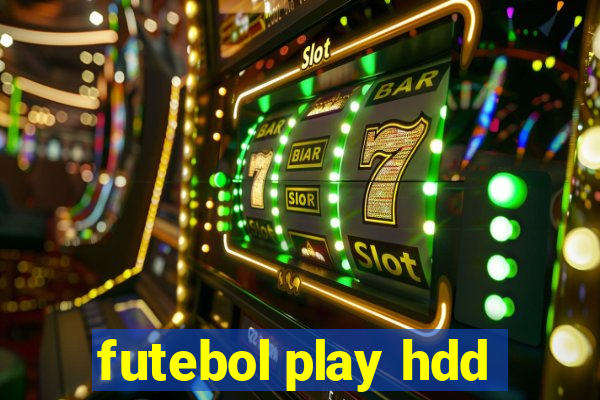 futebol play hdd