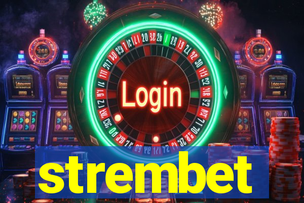 strembet