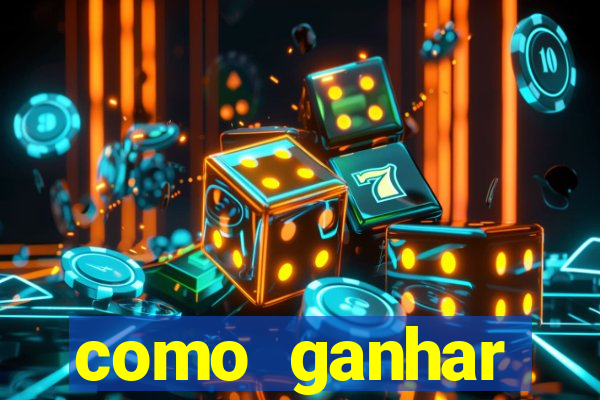 como ganhar dinheiro nos slots