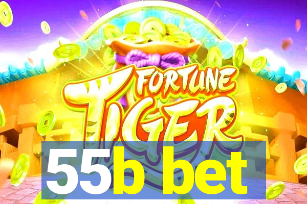 55b bet