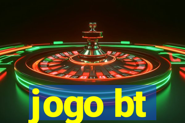 jogo bt