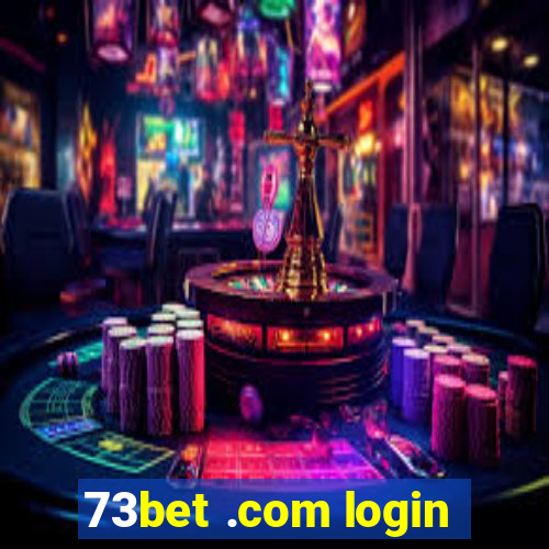 73bet .com login