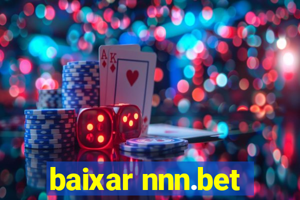 baixar nnn.bet