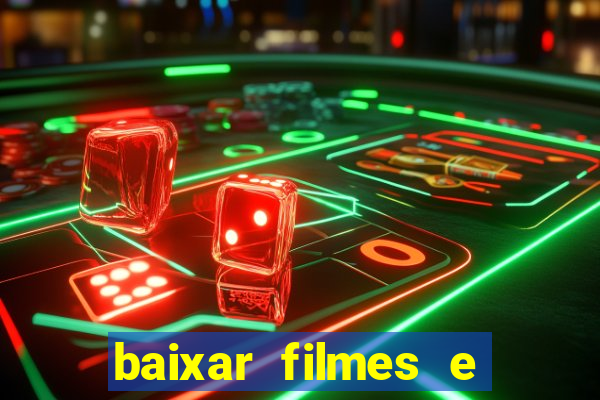 baixar filmes e series em mp4