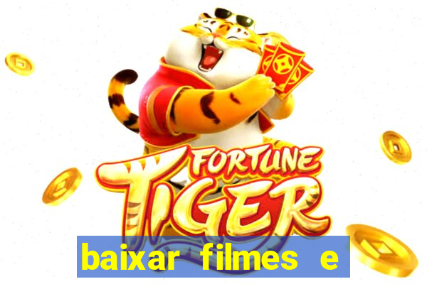 baixar filmes e series em mp4