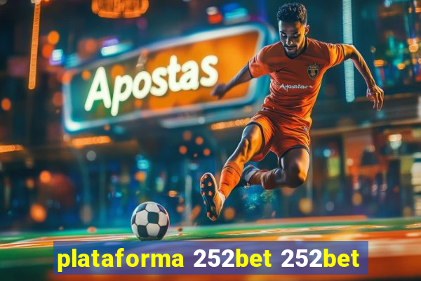 plataforma 252bet 252bet