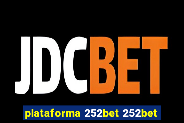 plataforma 252bet 252bet