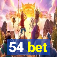 54 bet