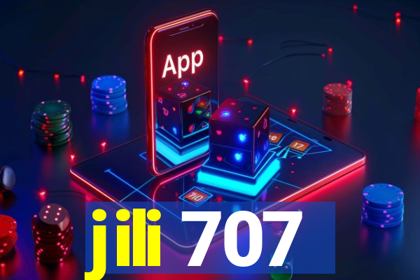 jili 707