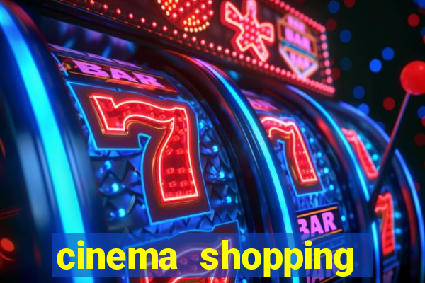 cinema shopping conquista sul