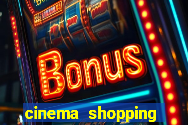 cinema shopping conquista sul