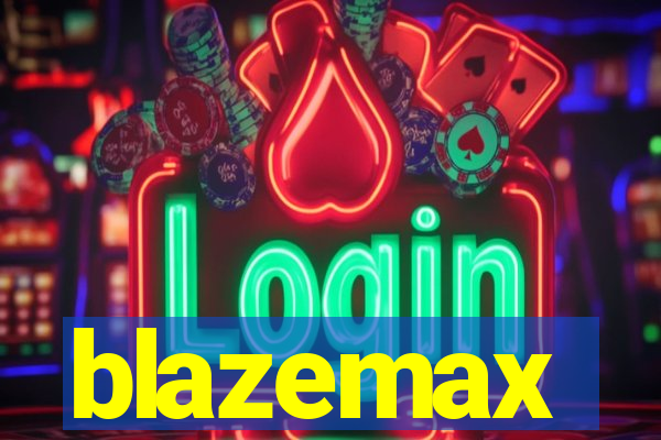 blazemax