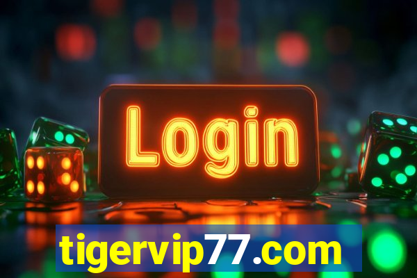 tigervip77.com