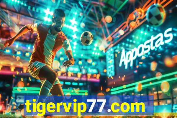 tigervip77.com