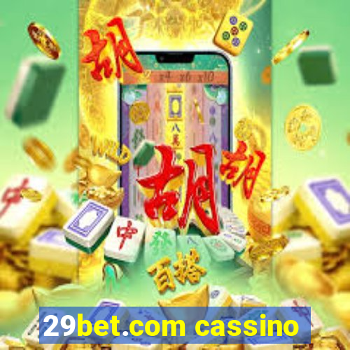 29bet.com cassino