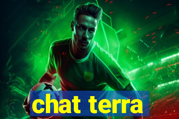 chat terra