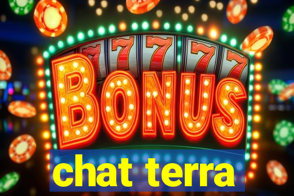 chat terra