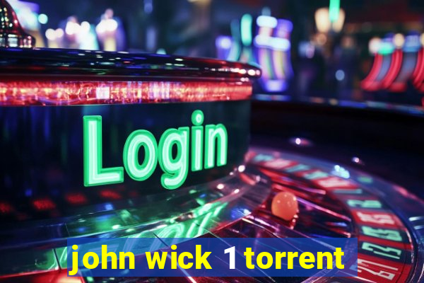 john wick 1 torrent