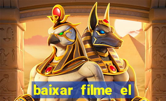 baixar filme el dorado (1966 dublado)