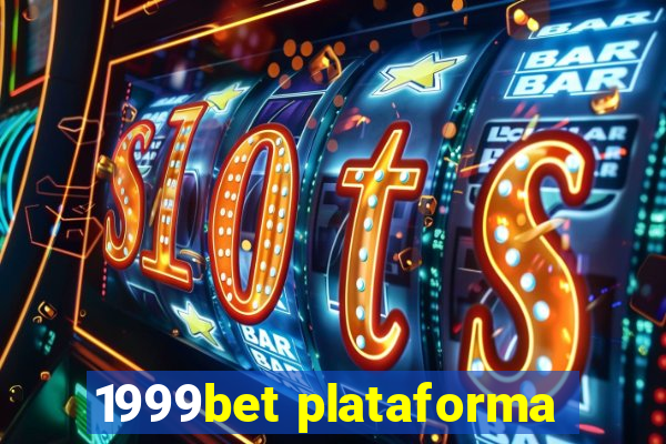 1999bet plataforma