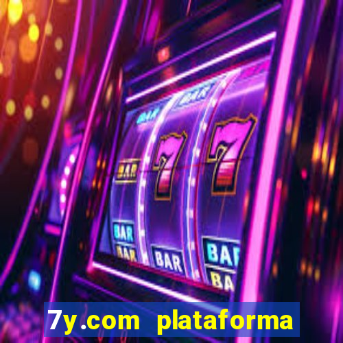 7y.com plataforma de jogos