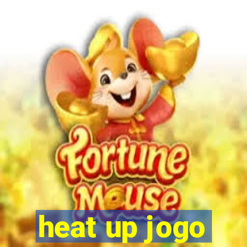 heat up jogo