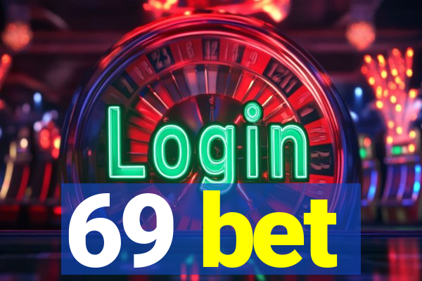 69 bet