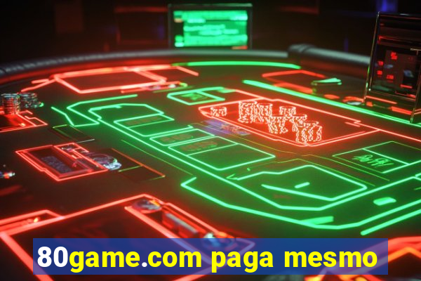 80game.com paga mesmo